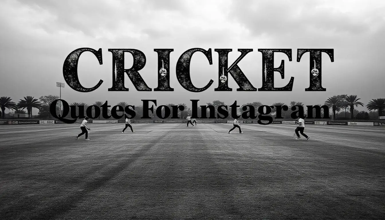 Cricket Captions And Quotes For Instagram