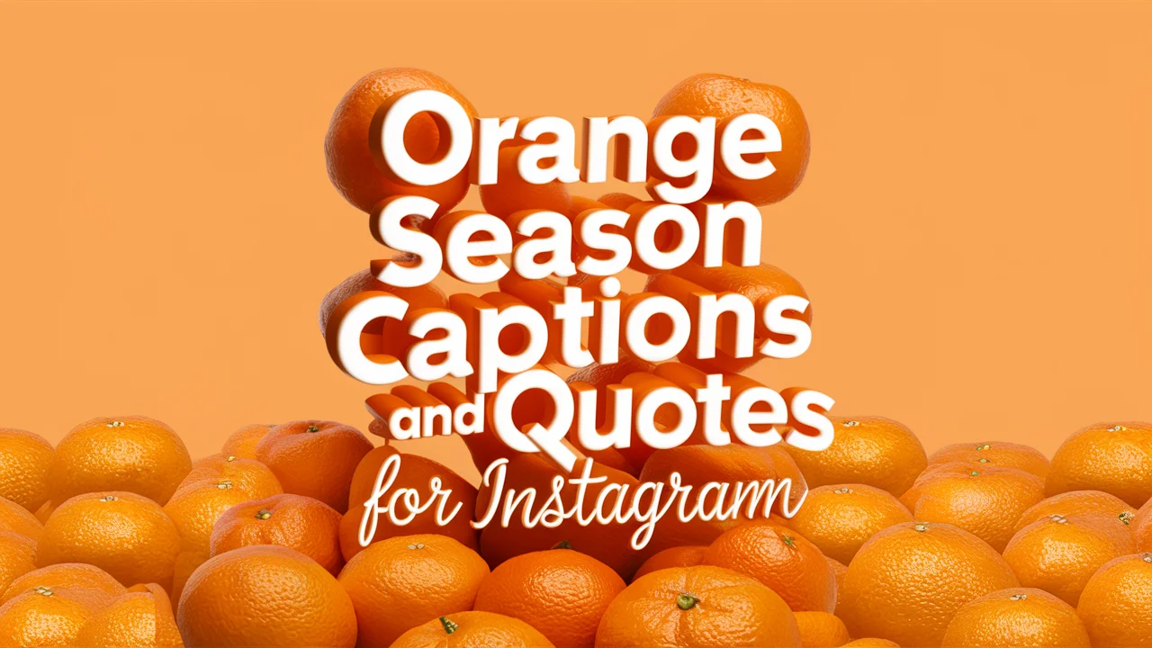 Orange Season Captions and Quotes