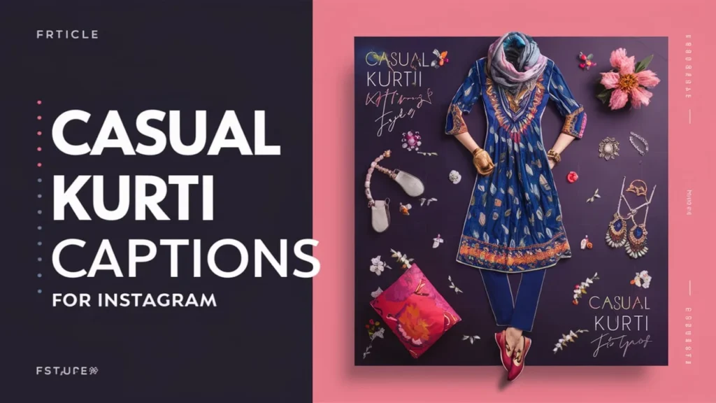 Casual Kurti Captions for Instagram