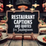 Restaurant Captions and Quotes for Instagram